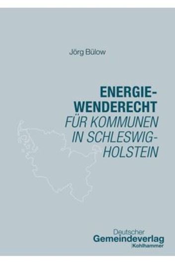 Energiewenderecht für Kommunen in Schleswig-Holstein