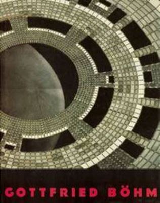 Gottfried Böhm - Vorträge, Bauten und Projekte