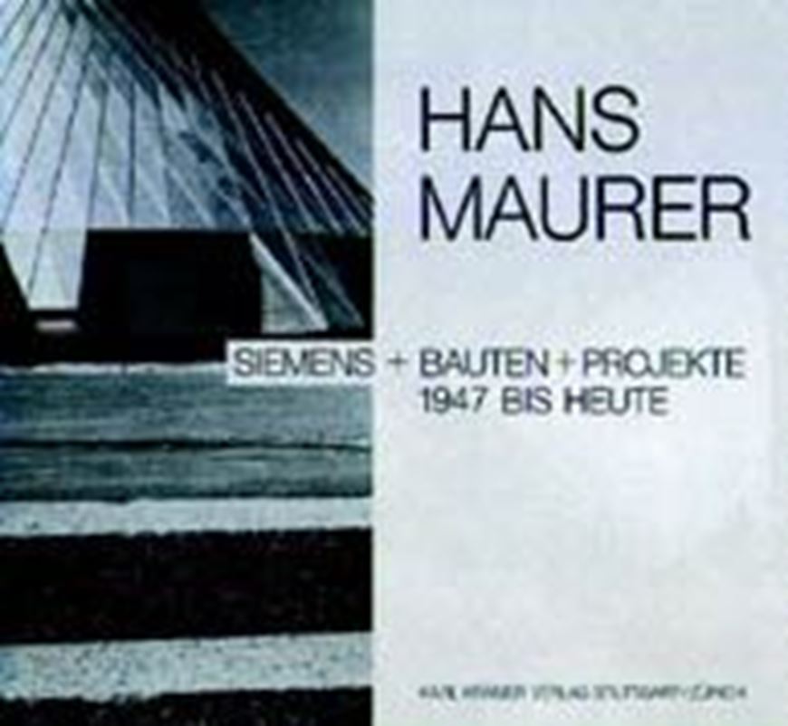 Hans Maurer: Bauten - Projekte 1947 bis heute