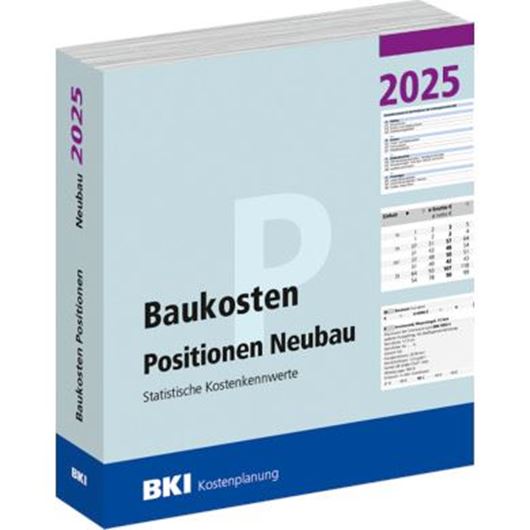 BKI Baukosten Positionen Neubau 2025 - Teil 3