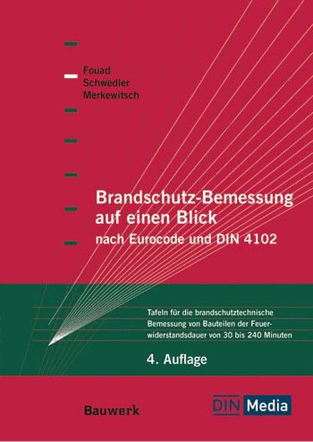 Brandschutz-Bemessung auf einen Blick nach Eurocodes und DIN 4102