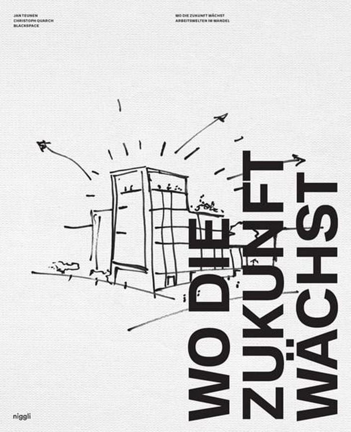 Wo die Zukunft wächst