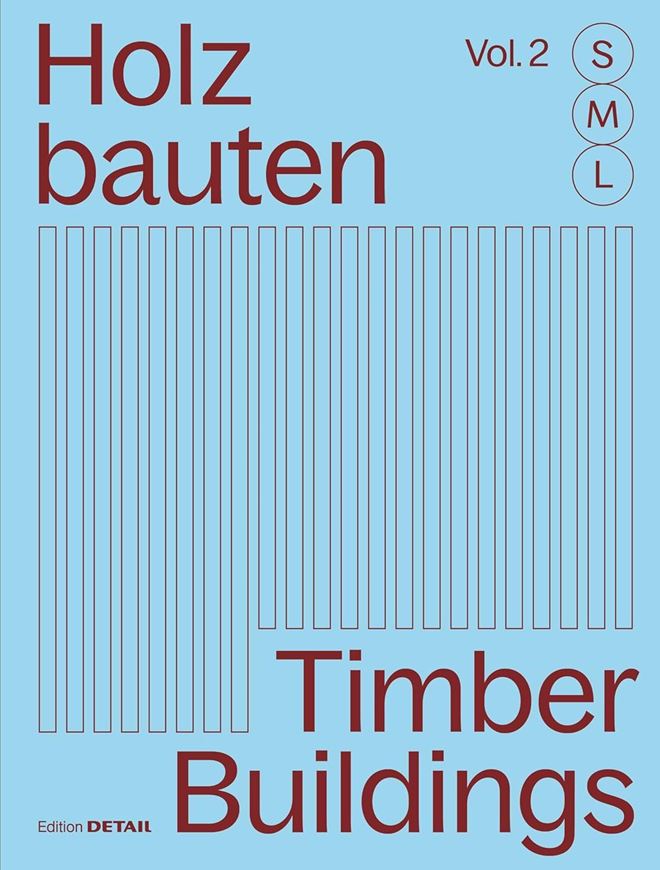 Holzbauten S, M, L / Timber Buildings S, M, L (Vol. 2)