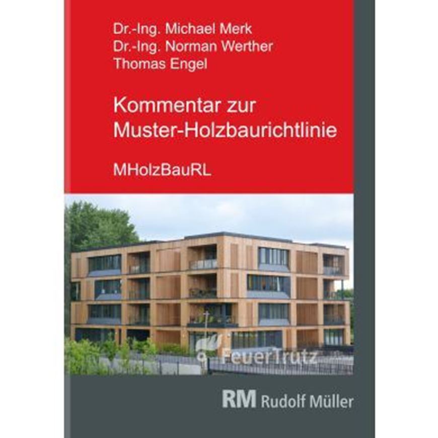 Kommentar zur Muster-Holzbaurichtlinie (MHolzBauRL)