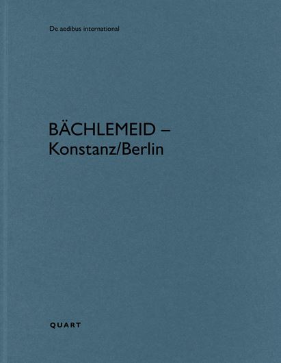 bächlemeid - Konstanz/Berlin