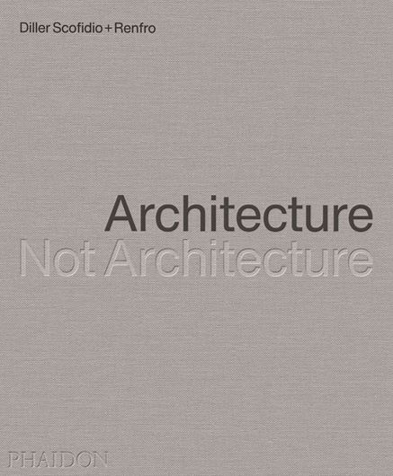 Architecture, Not Architecture