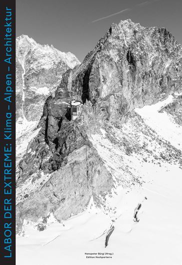 Labor der Extreme: Klima - Alpen - Architektur