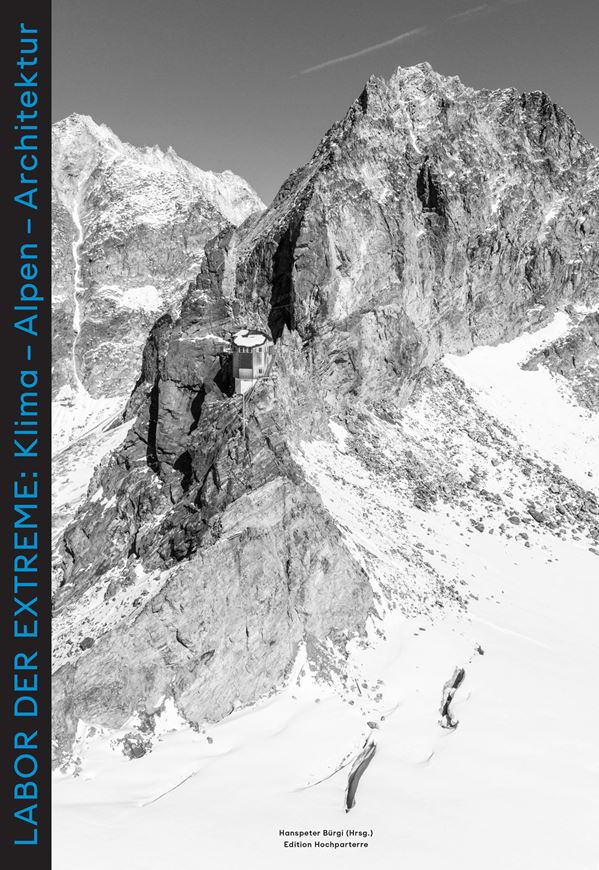 Labor der Extreme: Klima - Alpen - Architektur