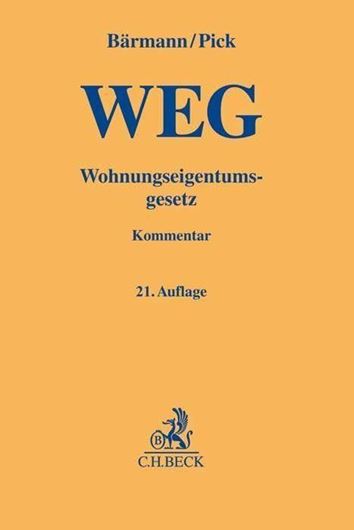 Bärmann/Pick WEG Wohnungseigentumsgesetz
