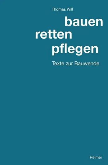 bauen, retten, pflegen