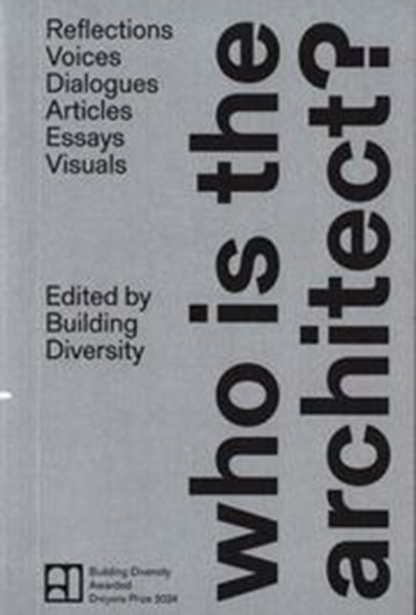 Building Diversity - who is the architect? (new edition)