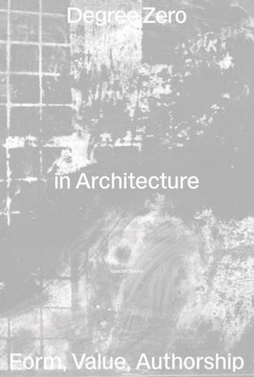 Degree Zero in Architecture
