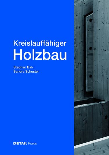 Kreislauffähiger Holzbau