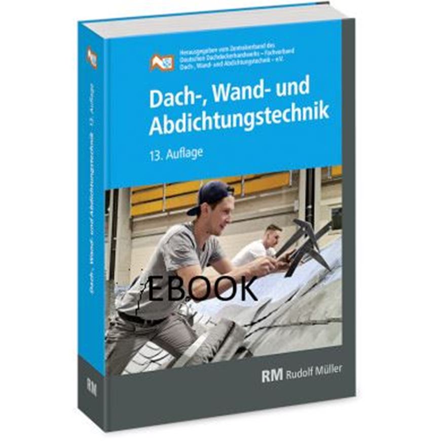 Dach-, Wand- und Abdichtungstechnik- EBOOK
