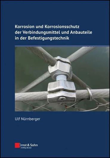 Korrosion und Korrosionsschutz der Verbindungsmittel und Anbauteile in der Befestigungstechnik
