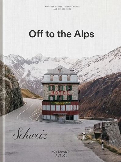 Off to the Alps - Switzerland