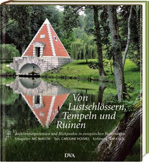 Von Lustschlössern, Tempeln und Ruinen