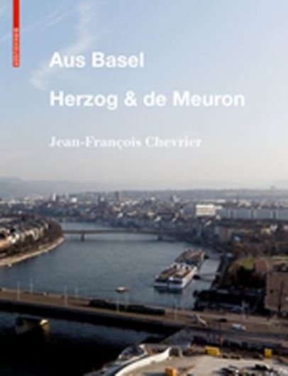 Aus Basel - Herzog & de Meuron