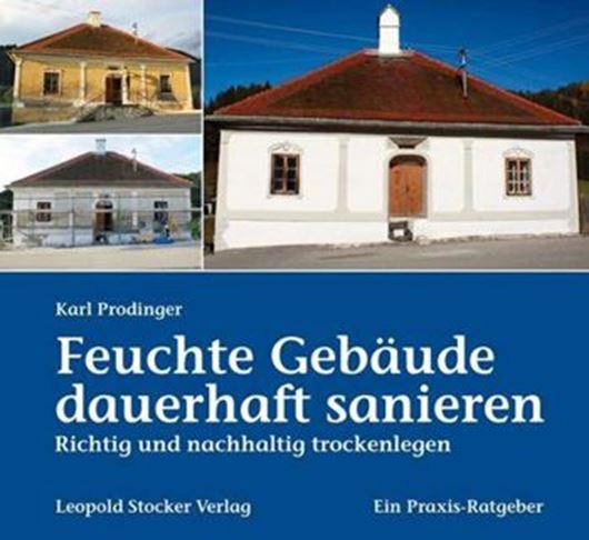 Feuchte Gebäude dauerhaft sanieren   