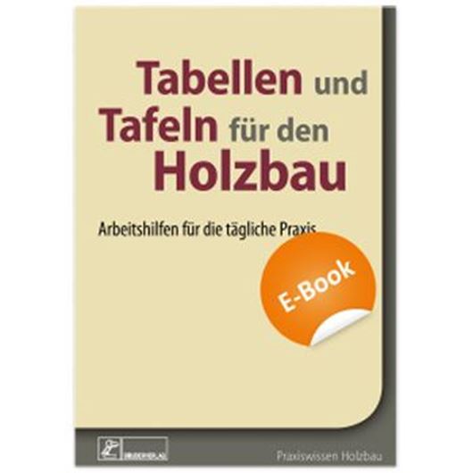 Tabellen und Tafeln für den Holzbau EBOOK