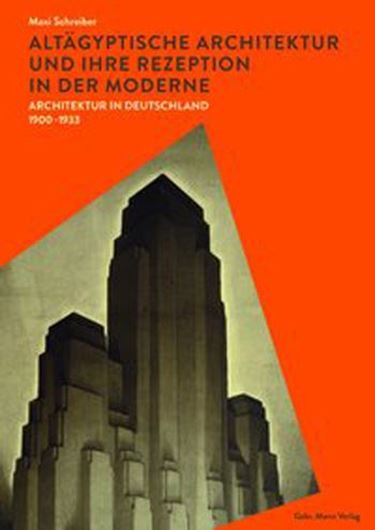 Altägyptische Architektur und ihre Rezeption in der Moderne
