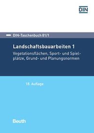 Landschaftsbauarbeiten 1 Bd. 81/1