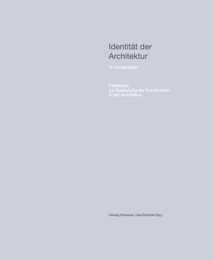 Identität der Architektur - IV. Konstruktion