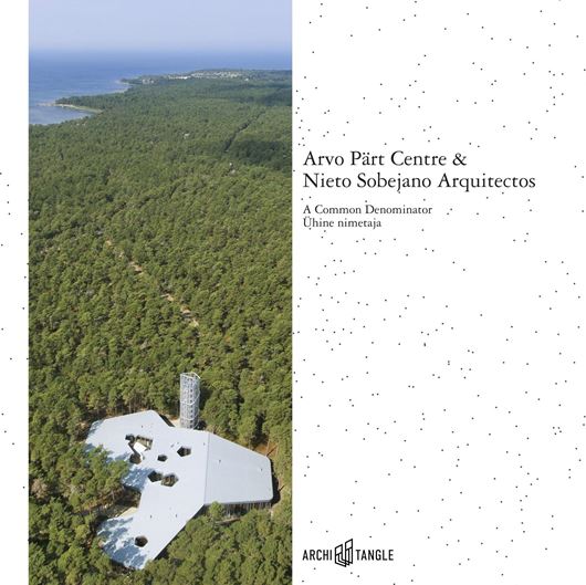 Arvo Pärt Centre & Nieto Sobejano Arquitectos