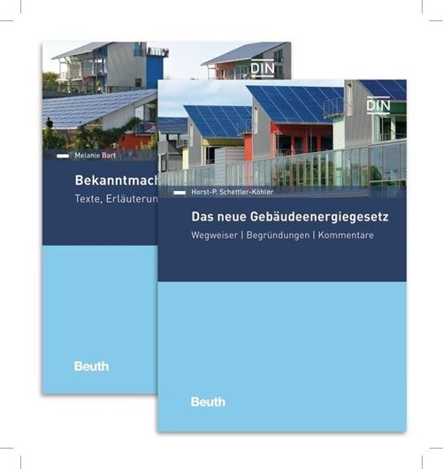 Das neue Gebäudeenergiegesetz + Bekanntmachungen zum GEG - Paket