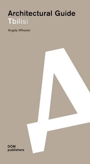 Architectural Guide Tbilisi
