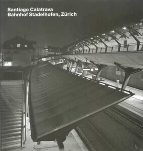 Santiago Calatrava: Bahnhof Stadelhofen, Zürich