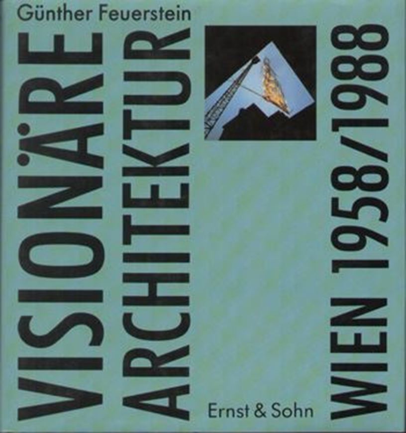 Visionäre Architektur in Wien 1958/1988   