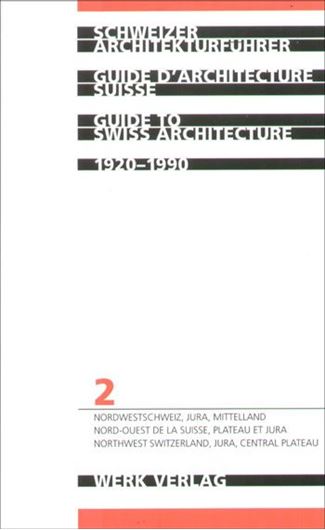 Schweizer Architekturführer, Teil 2