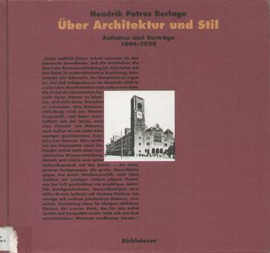 Hendrik Petrus Berlage - Über Architektur und Stil