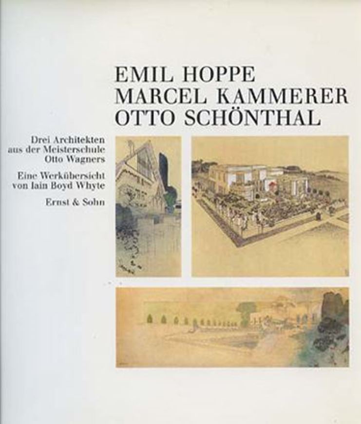 Emil Hoppe, Marcel Kammerer, Otto Schönthal   