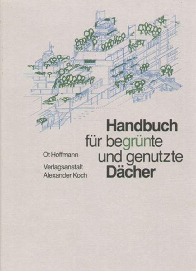Handbuch für begrünte und genutzte Dächer   