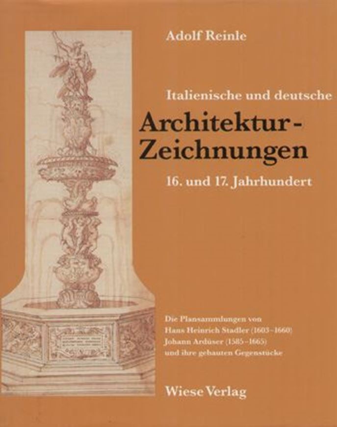 Italienische und deutsche Architekturzeichnungen des 16. und 17. Jahrhunderts  