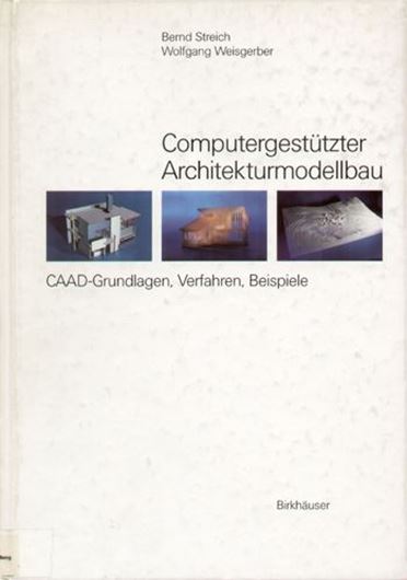Computergestützter Architekturmodellbau   