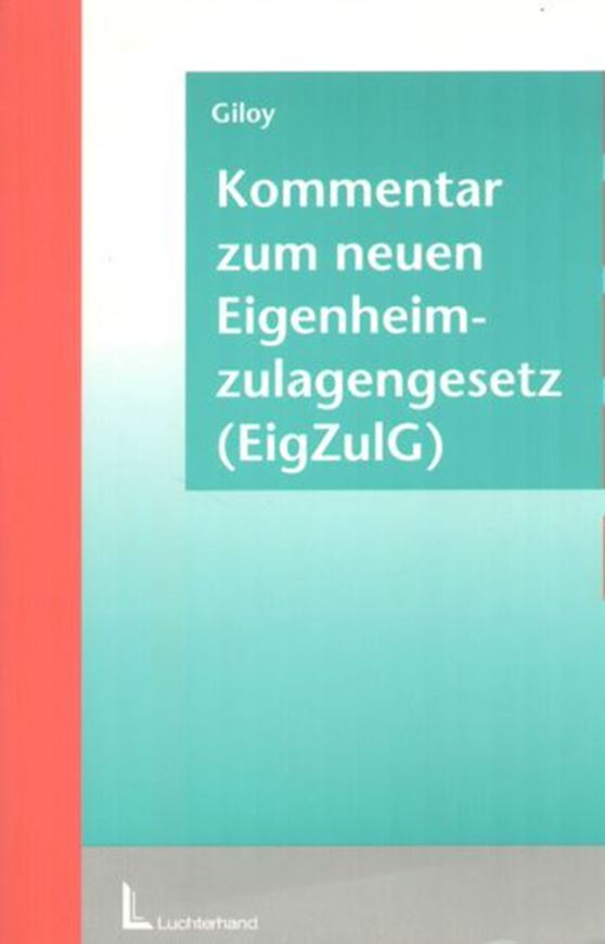 Kommentar zum neuen Eigenheimzulagengesetz (EigZulG)   