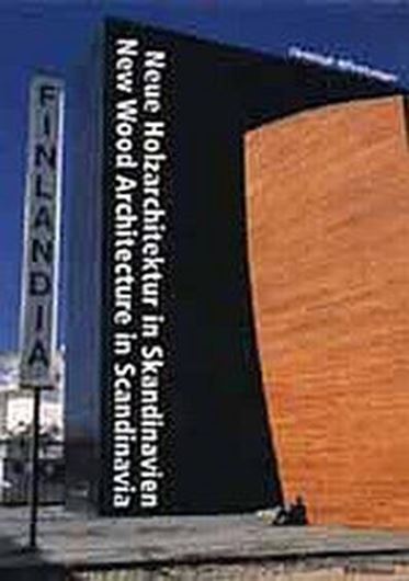 Neue Holzarchitektur in Skandinavien/ New Wood Architecture in Scandinavia
