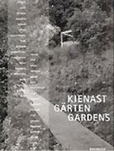 Dieter Kienast - Gärten - Gardens