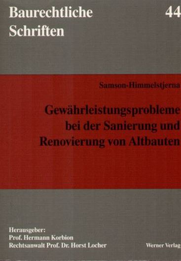 Gewährleistungsprobleme bei der Sanierung und Renovierung vo n Altbauten  