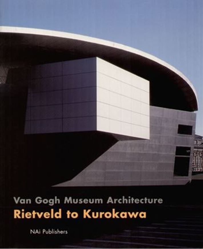 Rietveld to Kurokawa - Van Gogh Museum Architecture   