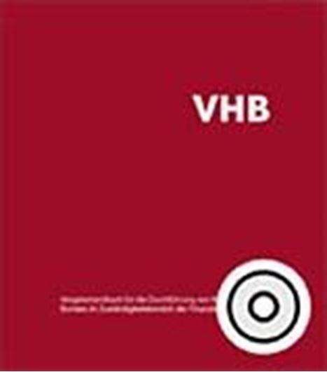 VHB Vergabe- und Vertragshandbuch für die Baumaßnahmen des Bundes ausgenommen Maßnahmen der Straßen- und Wasserbauverwaltung