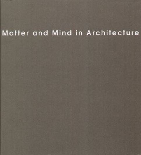 Matter and Mind in Architecture   