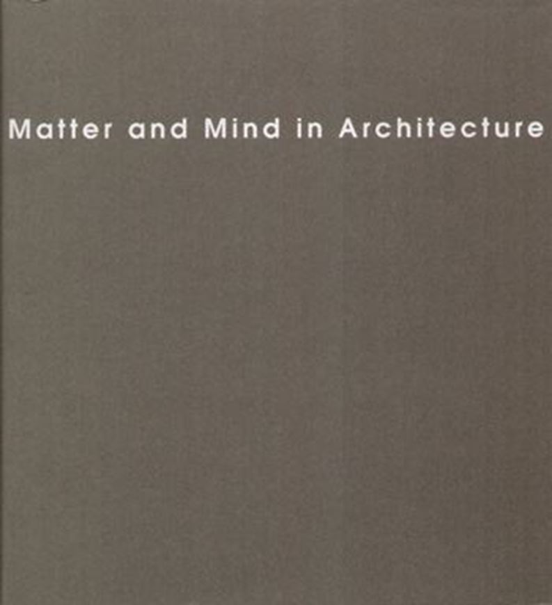 Matter and Mind in Architecture   