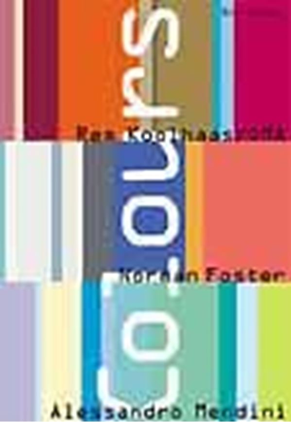 Colours: Rem Koolhaas/OMA, Norman Foster, Alessandro Mendini