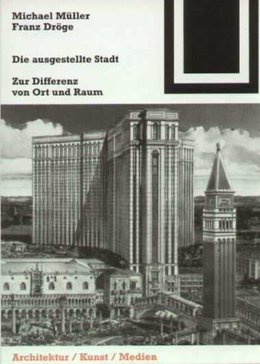 Die ausgestellte Stadt   
