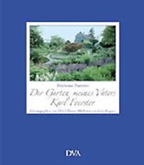 Der Garten meines Vaters Karl Foerster   