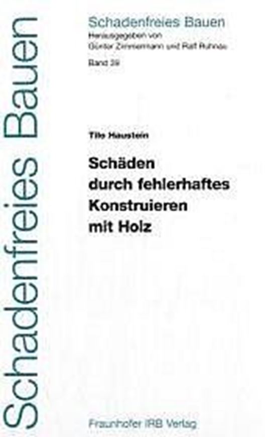Schäden durch fehlerhaftes Konstruieren mit Holz